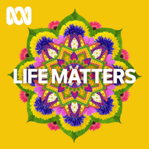 Radio National's Life Matters